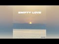 BMS - Empty Love (Official Audio)