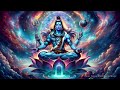 30 Minutos Con PODEROSO Mantra SHIVA Para Eliminar La Energía Negativa - Shiva Dhyana Mantra