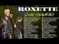 The Very Best Of Roxette - Roxette Greatest Hits Full Album 2024