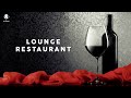 Lounge Restaurant - Cool Music
