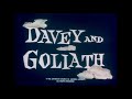 Davey and Goliath - show open | Luther rose