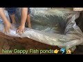 #Part-1|#Gappy,fish,pond] को कैसे बनया 🐬🦭🏠|Gappy Fish ponds को बनाने का सही तरीका