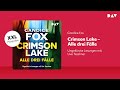 Extended Hörprobe: Crimson Lake – Alle drei Fälle