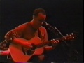 Dave Matthews and Tim Reynolds   Let You Down   (2.2.1997)