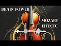 Mozart. Brain activity: The mozart effect has been studied multiple times with incredible results