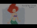 Part Of Your World (The Little Mermaid)【Anna】