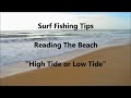 Surf Fishing Tips - Reading The Beach - The View From The Beach