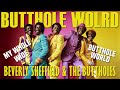 Butthole World - Beverly Sheffield & The Buttholes - Lost Motown Classic