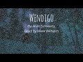 Wilhelm Presents, Scary Moments: Wendigo by Alvin Schwartz