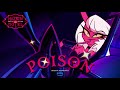 Hazbin Hotel - Poison (Verosika Mayday Ai Cover)