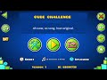 (Geometry dash)  Cube challenge By me