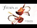 Fourplay - Any Time of Day (2020 Remastered)