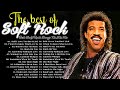 Lionel Richie, Elton John, Phil Collins, Bee Gees, Eagles, Foreigner🎵 Soft Rock Ballads 70s 80s 90s