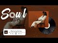 Relaxing soul music 🎙 The best soul rnb songs compilation 💿 Neo Soul Music  Playlist 2023