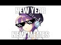 Defoko: New Year, New Memes (NOT MINE)