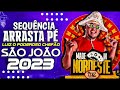 SET ARRASTA PÉ DE SÃO JOÃO 2024 PRA TORAR NO PAREDÃOOO ¬ DJ JHONATHANN °°°