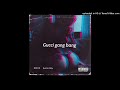 Gucci Gang Bang - Oby Ft. (ODtri$) freestyle