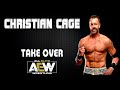 AEW | Christian Cage 30 Minutes Entrance Theme Song | 