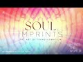Impact the World - Soul Imprints: The Art of Transformation