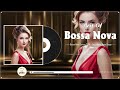 Best 20 Relaxing Bossa Nova Songs 🍎 Best Of Bossa Nova Covers 2024 - Cool Music