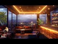 Luxury Bar Lounge Music In Rooftop | Relaxing Jazz Instrumental Music For  Stimulation Of Creativity