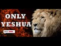 Only Yeshua || Soaking Worship Instrumental