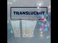 Translucent