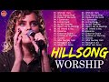 Greatest Hits Hillsong Worship Songs Ever Playlist - Popular Christian Songs By Hillsong