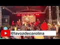 Luisito Carrión (En Vivo) - Patronales Carolina 2019