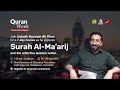 Quran Week Cincinnati & Dayton - Surah Al Ma'arij With Nouman Ali Khan