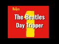 The Beatles - Day Tripper Subtitulada En Español y Ingles