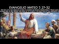 Evangelio Mateo 5 27-32  | 14 Junio 2024