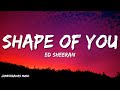 Ed Sheeran - Shape Of You (Lyrics)