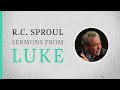 Blessings & Curses (Luke 6:21-26) — A Sermon by R.C. Sproul