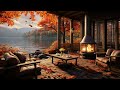 Cozy Autumn Coffee Shop Ambience 🍂 Warm Jazz Instrumental Music & Crackling Fireplace for Relaxing