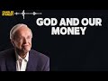 Charles Stanley Pastor - God and Our Money - Charles Stanley 2024