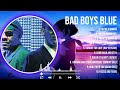 B a d   B o y s   B l u e  Top Hits Popular Songs   Top 10 Song Collection