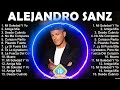 Alejandro Sanz Álbum Completo 2023 ~ The Best Songs Of Alejandro Sanz