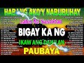 Habang Ako'y Nabubuhay Playlist Album💔Masakit Na Kanta Para Sa Mga Broken💥Tagalog Love Song#opmsad#5