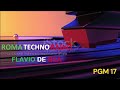 FLAVIO DE GEA - ROMA TECHNO PRM Nº17 _____ TECHNO CLUB 🇮🇹 🇪🇸 ®️😍🔝