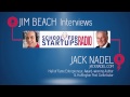 School For Startups Host Jim Beach Interviews Veteran Entrepreneur Jack Nadel