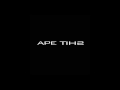 HelloImThrowed - #APETIHS(Ape Shit)