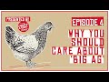 The Future of X Podcast: Why You Should Care About ‘Big Ag’ Getting Bigger | Episode Four