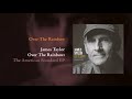 James Taylor -  Over The Rainbow