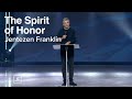 The Spirit of Honor  _  Jentezen Franklin