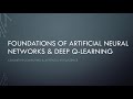Foundations of Artificial Neural Networks & Deep Q-Learning