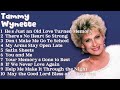 Tammy Wynette-Year's essential hits roundup mixtape-Leading Songs Mix-Untroubled