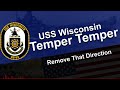 Temper Temper - USS Wisconsin Song | Lyrics