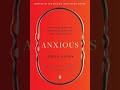 Anxious by Joseph LeDoux Book Summary - Review (AudioBook)