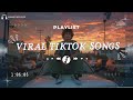 Viral TIKTOK Songs 🍒🎵Popular Tiktok Songs Right Now ~ Trending tiktok song 2024